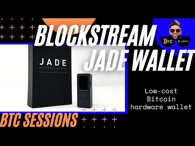 BlockStream Jade: Hardware Wallet Review