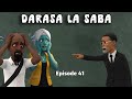 DARASA LA SABA Episode 41