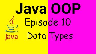 Data Types in Java (Java OOP) - Bangla Playlist (Episode 10)