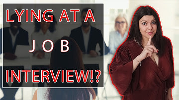 Top 3 things you should NEVER lie about in your job interview!
