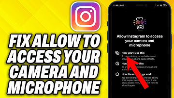 How To Fix Allow Instagram To Access Your Camera And Microphone (2025)