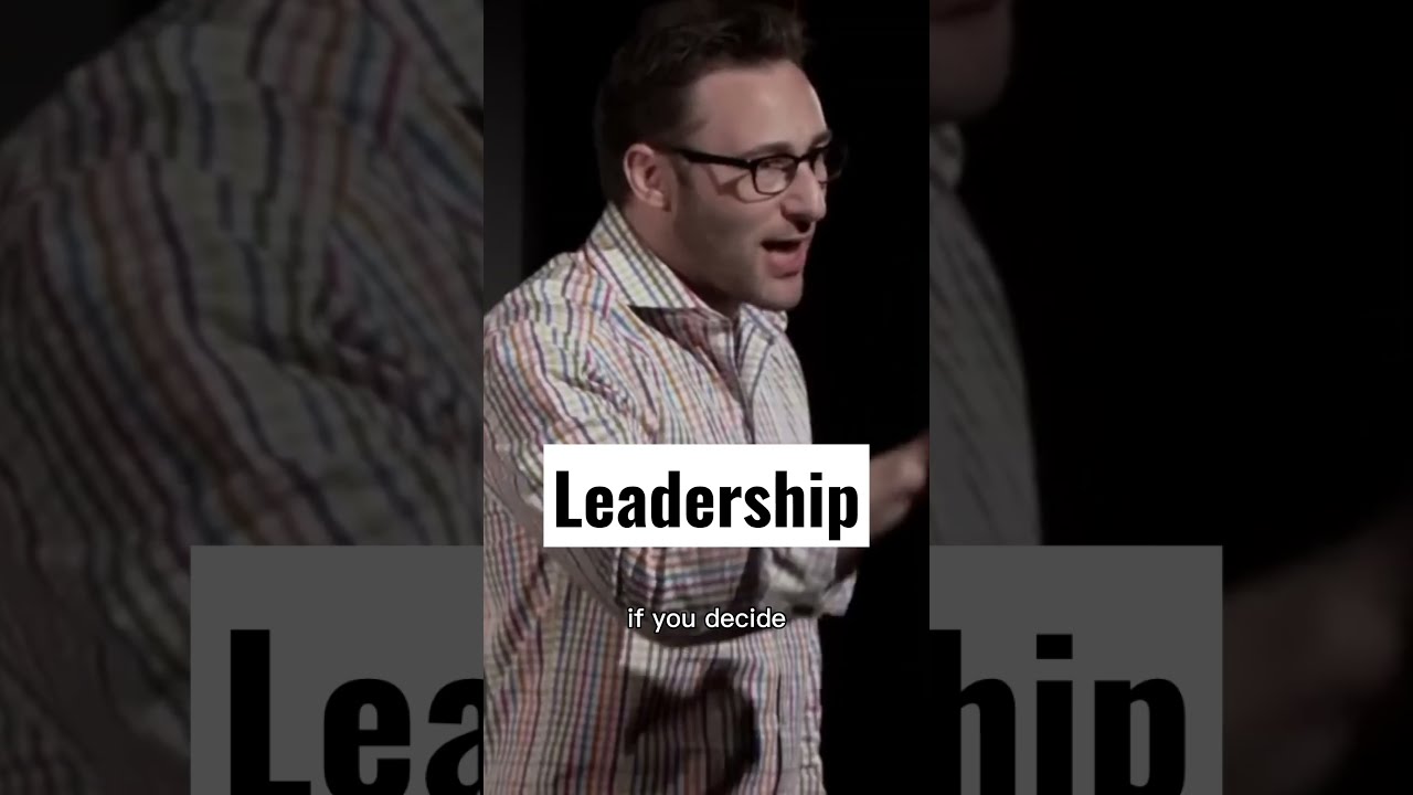 Leadership Simon Sinek
