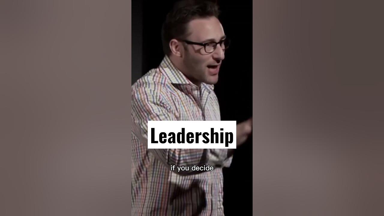 Leadership | Simon Sinek