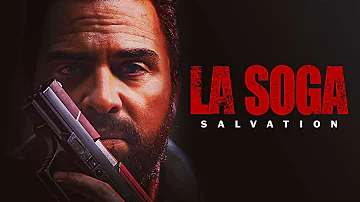 La Soga Salvation - Official Trailer