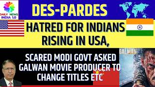 Hatred for Indians Rising in USA, Scared Modi Govt Asked Galwan Movie Producer to Change Titles etc