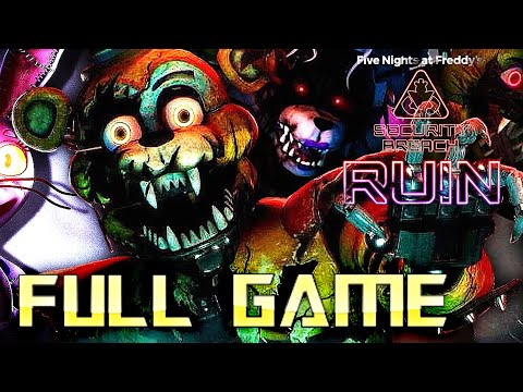 FNAF Security Breach RUIN DLC | Full Game Walkthrough | No Commentary