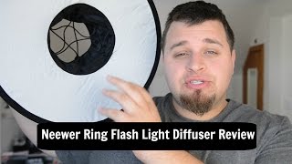 Neewer Flash Ring Light Diffuser Review: Under $30 Bucks?!