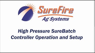 High Pressure SureBatch Controller Operation and Setup