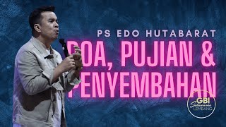 Pray, Praise & Worship Night | Ps Edo Hutabarat | 19 Okt 23