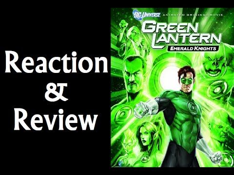 Reaction & Review | Green Lantern: Emerald Knights