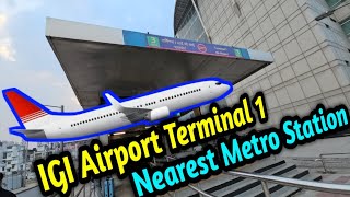 IGI Airport Delhi Nearest Metro Station 🚉
