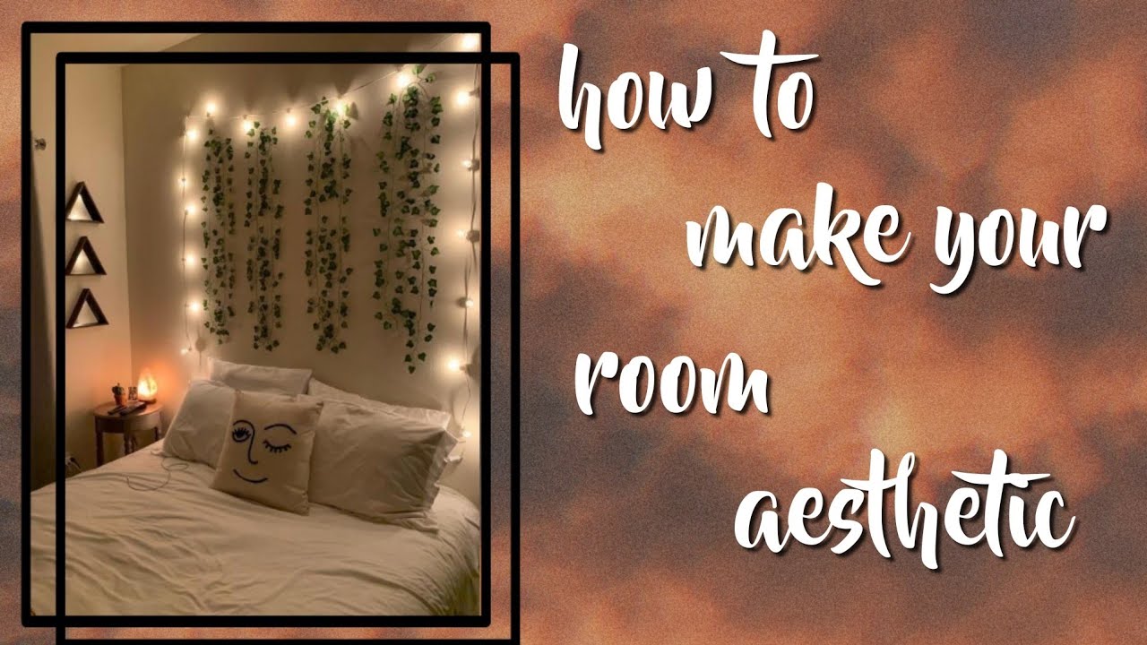how to make your room aesthetic 🌿 - YouTube
