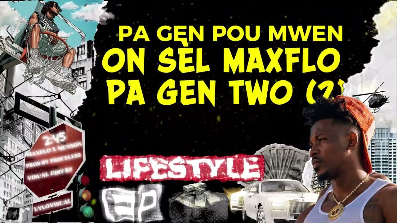 Ou konn janm ye – MaxFlo & Menson BHP (Official Lyrics Video)