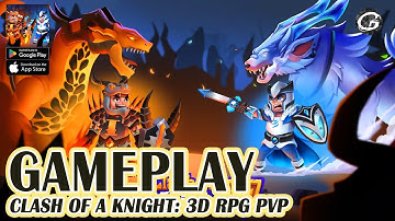 Clash of a Knight: 3D RPG PVP Gameplay - Mobile Game (Android)