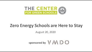 Zero Energy Schools Are Here to Stay | USGBC Webinar Featuring VMDO and NBI (08.20.20)