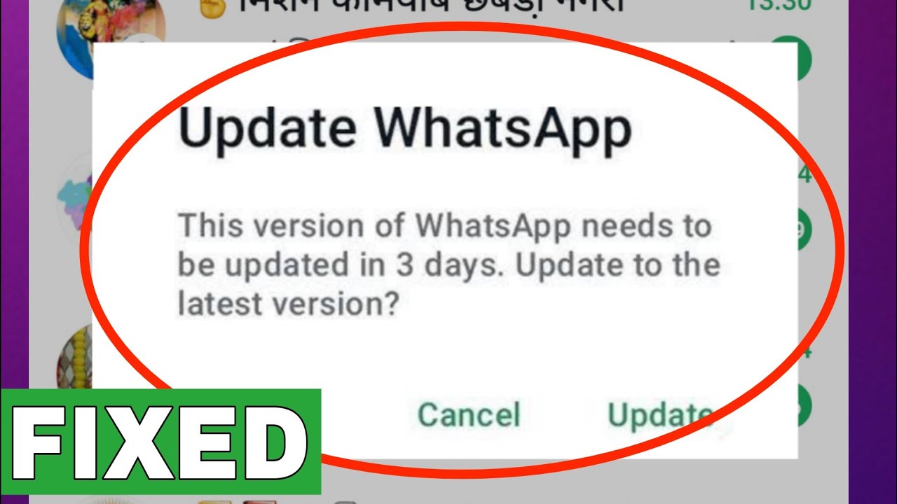 Update WhatsApp This version of WhatsApp needs to be updated in 5 days.Update to the latest version?