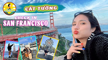 Cát Tường RỒNG RẮN LÊN MÂY checkin San Fracisco |Ngao Du Sơn Thuỷ |MC Diễn viên Nguyễn Trí Cát Tường