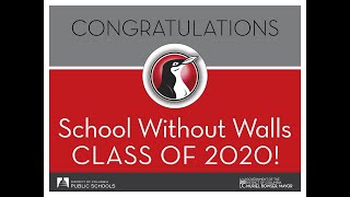 DCPS Class of 2020 Graduation - School Without Walls High School