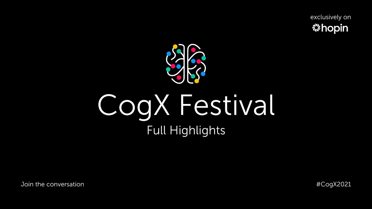 CogX Festival 2021 Full Highlights YouTube
