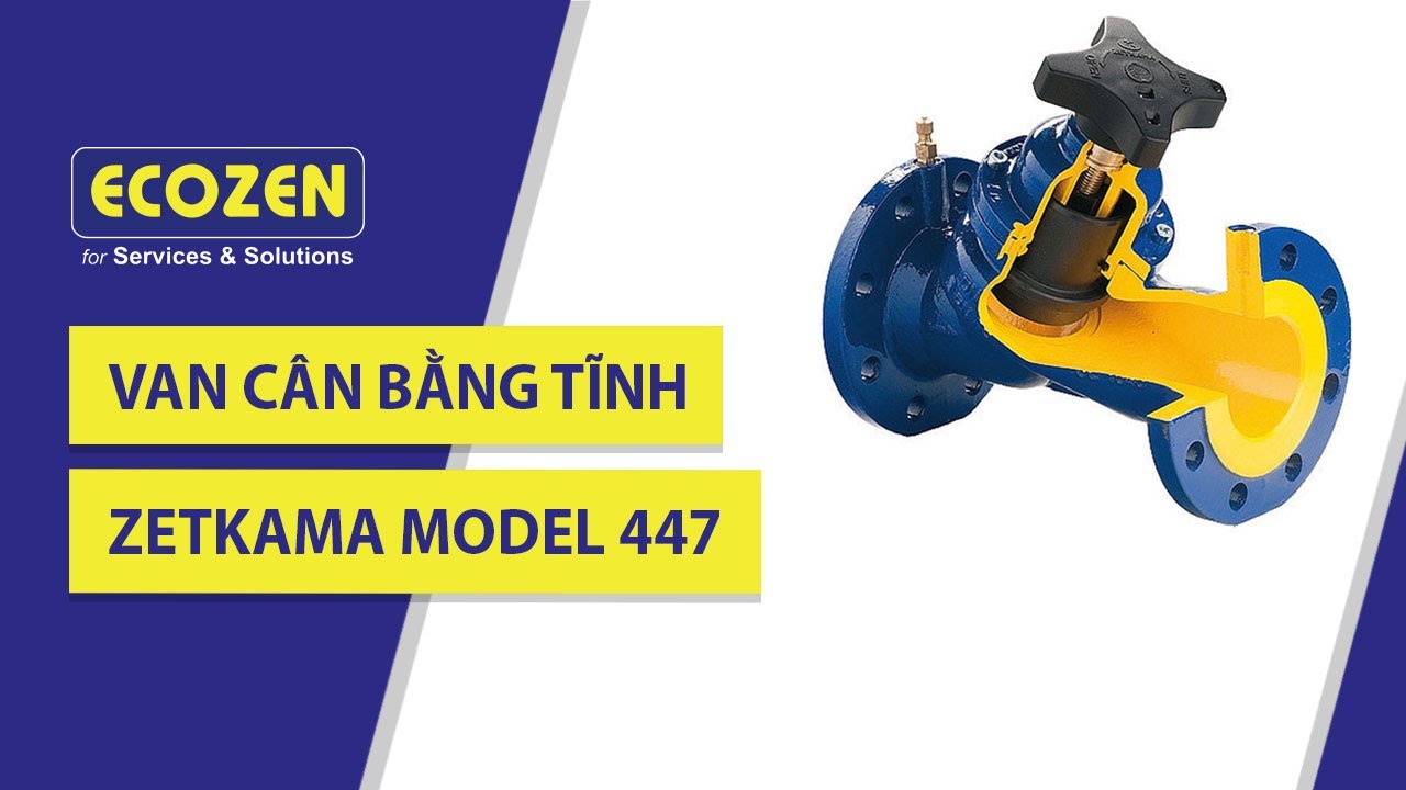 D?c di?m c?a Van can b?ng tinh cho h? Chiller Zetkama Model 447 - YouTube