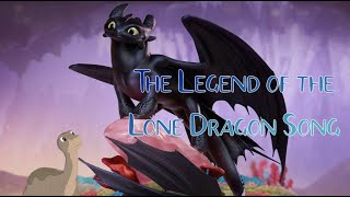 The Legend Of The Lone Dragon Song