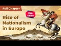 Full Chapter Revision Series | Rise of Nationalism in Europe | History  | Class 10 | In Hindi |