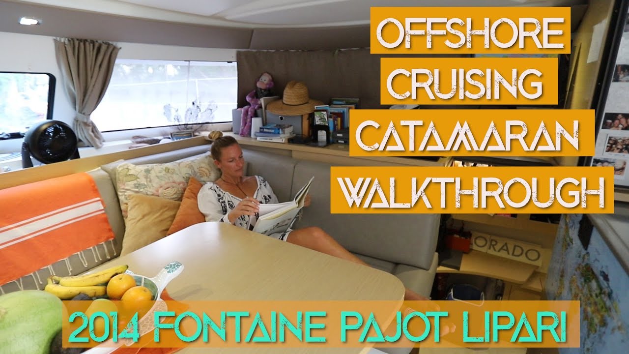 Offshore Cruising Catamaran Walkthrough: Fontaine Pajot 2014 Lipari