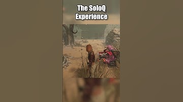 The Solo Queue Experience #dbd #dbdshorts #deadbydaylightsurvivor #dbdmemes #dbdsurvivor #gaming