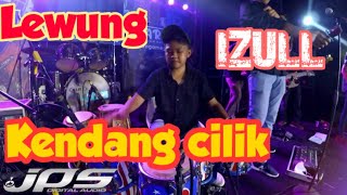 Lewung - Izul Kendang Cilik - Fitri Andarista