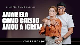 O segredo para um casamento indestrutível | Pr. Josué Gonçalves
