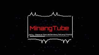 Jacky - Bapacar Rancak(MinangTube)