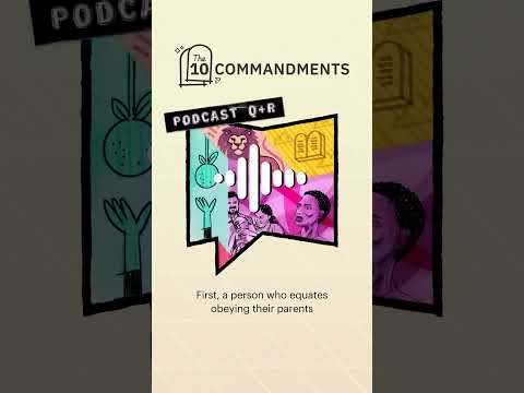 The 10 Commandments Podcast Q+R
