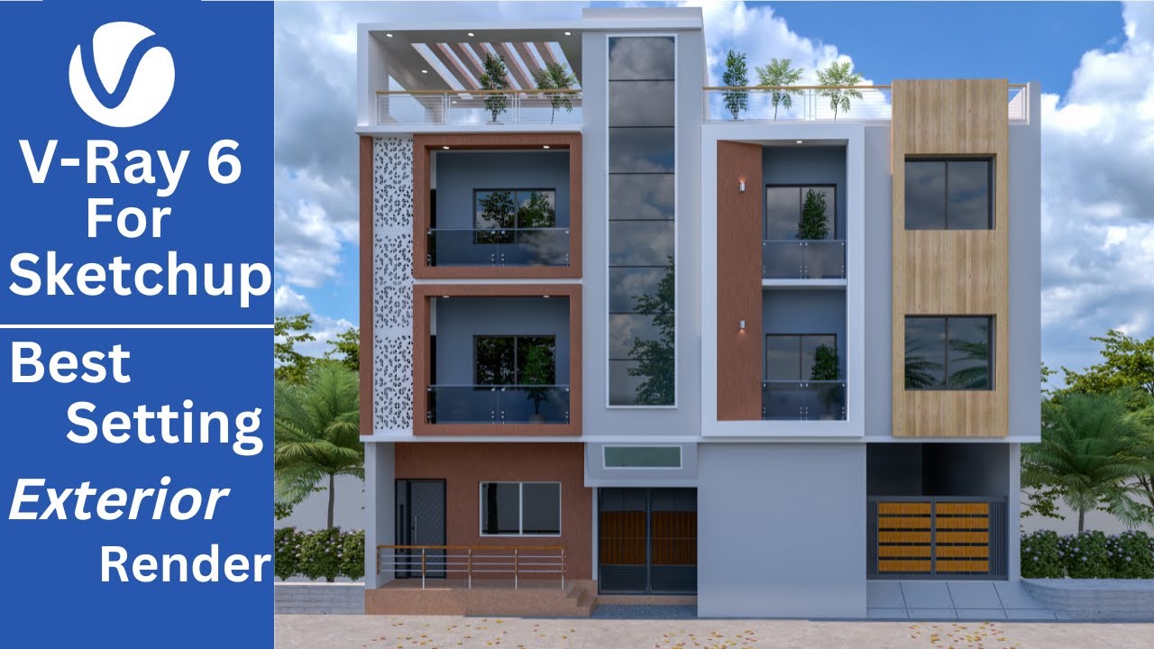 V-ray 6 for SketchUp – What Are The Best Settings For Exterior Render?