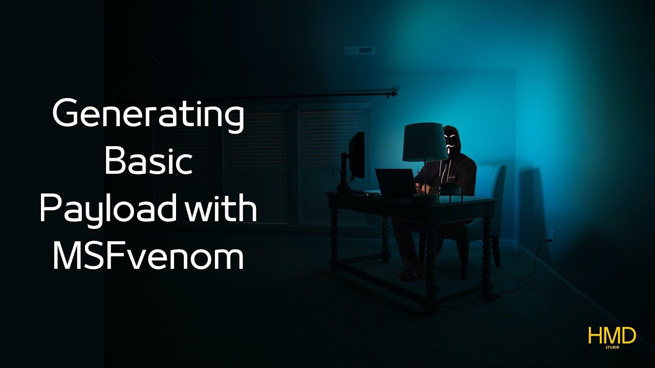 Gaining access 1 generating basic payload with msfvenom youtube