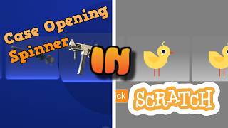 How to Build a Case Opening Spinner in Scratch