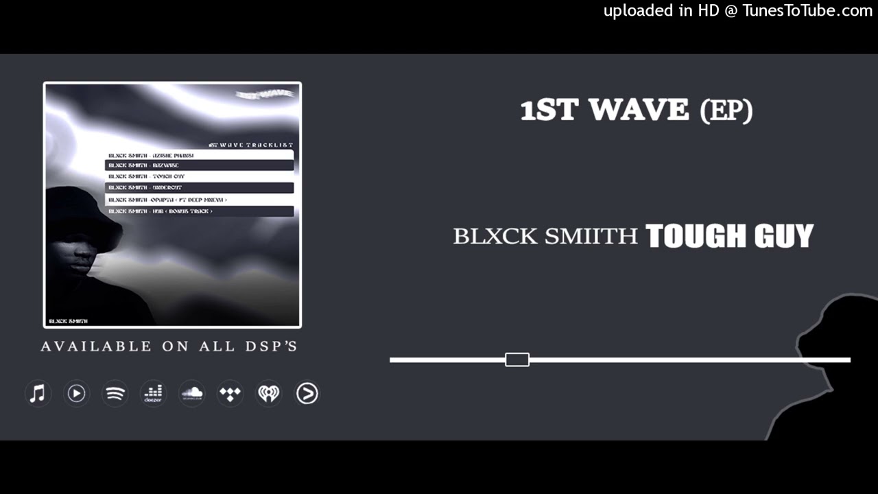 Blxck Smiith - Tough Guy