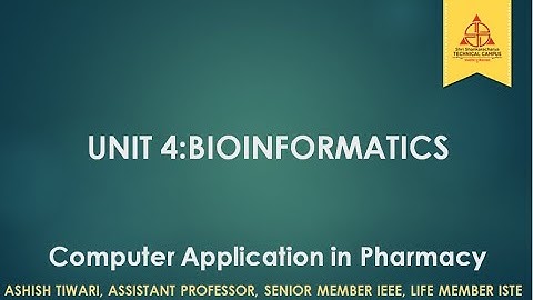 UNIT 4 | B.Pharm. | Bioinformatics | Computer applications in Pharmacy