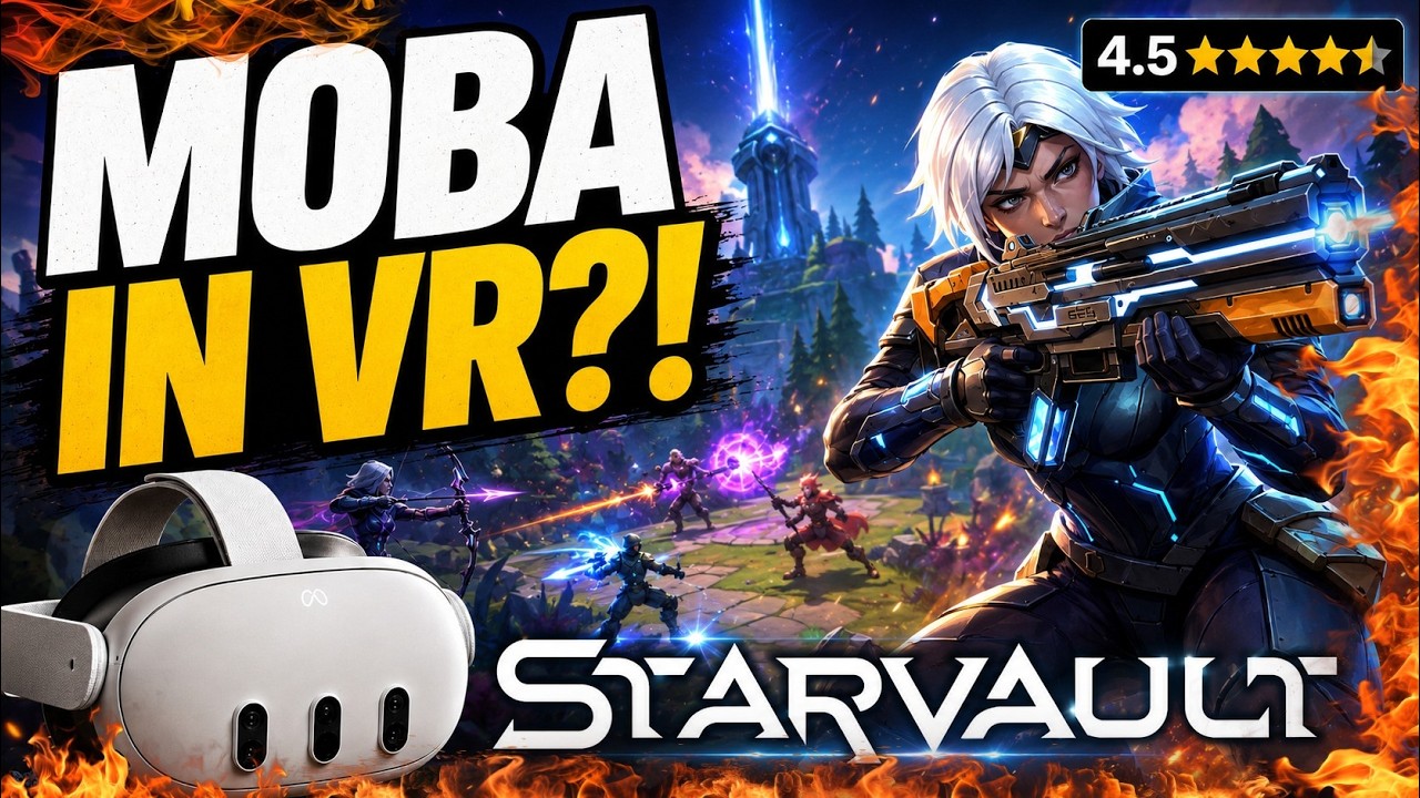 Starvault VR review thumbnail showing a futuristic character, a Meta Quest headset, a 4.8 rating and the words MOBA in VR?!