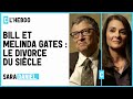 Bill et Melinda Gates : le divorce du siècle - 08/05/2021