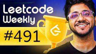Making Foundations Strong | LeetCode Weekly 491 & 490 + Biweekly 177  | Community Classes