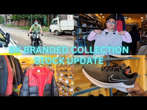 COLLECTION STORE IN MANIPUR BK BRANDED COLLECTION STOCK UPDATE BY TECH ...