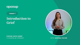 Coping with Grief | Introduction to Grief