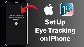 How To Set Up Eye Tracking on iOS 18 | How To Use Eye Tracker in iOS 18 | Install Eye Tracker iOS 18 screenshot 5