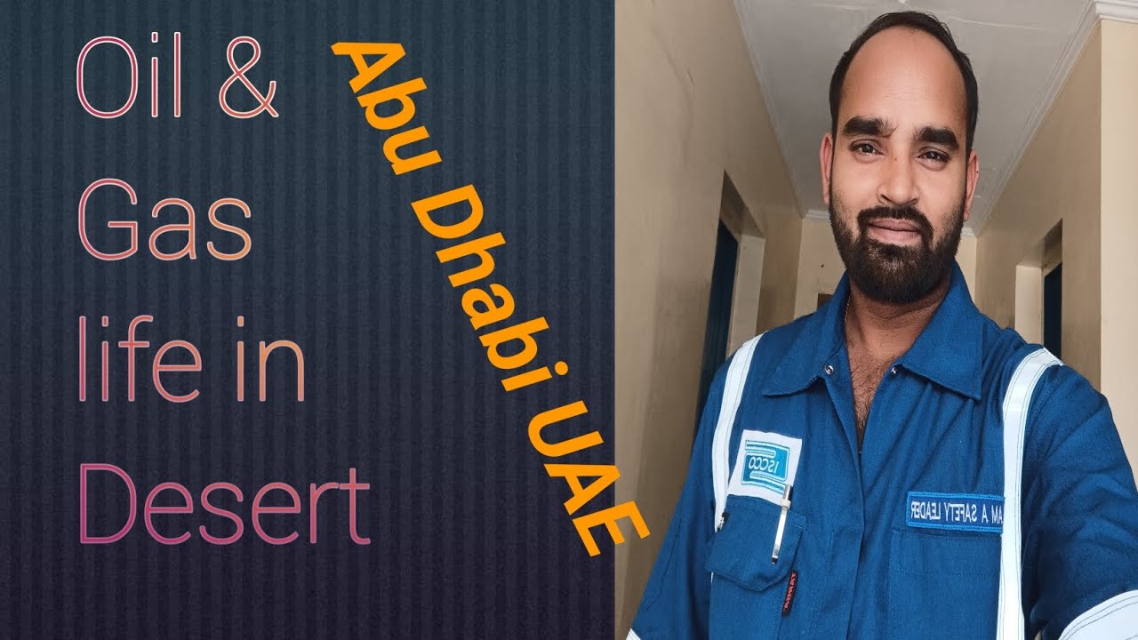 Gulf life oil & gas desert and remote area in abu dhabi dubai by Engineer kamal Asab location