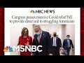 Congress Easily Passes $2.3 Trillion Relief And Funding Bill | Morning Joe | MSNBC