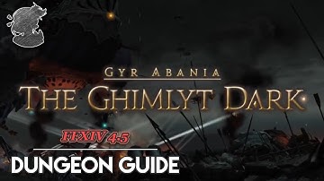The Ghimlyt Dark Dungeon Guide | FFXIV 4.5
