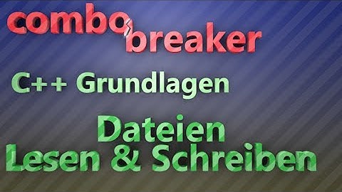 Dateien schreiben und lesen - C++ Tutorial