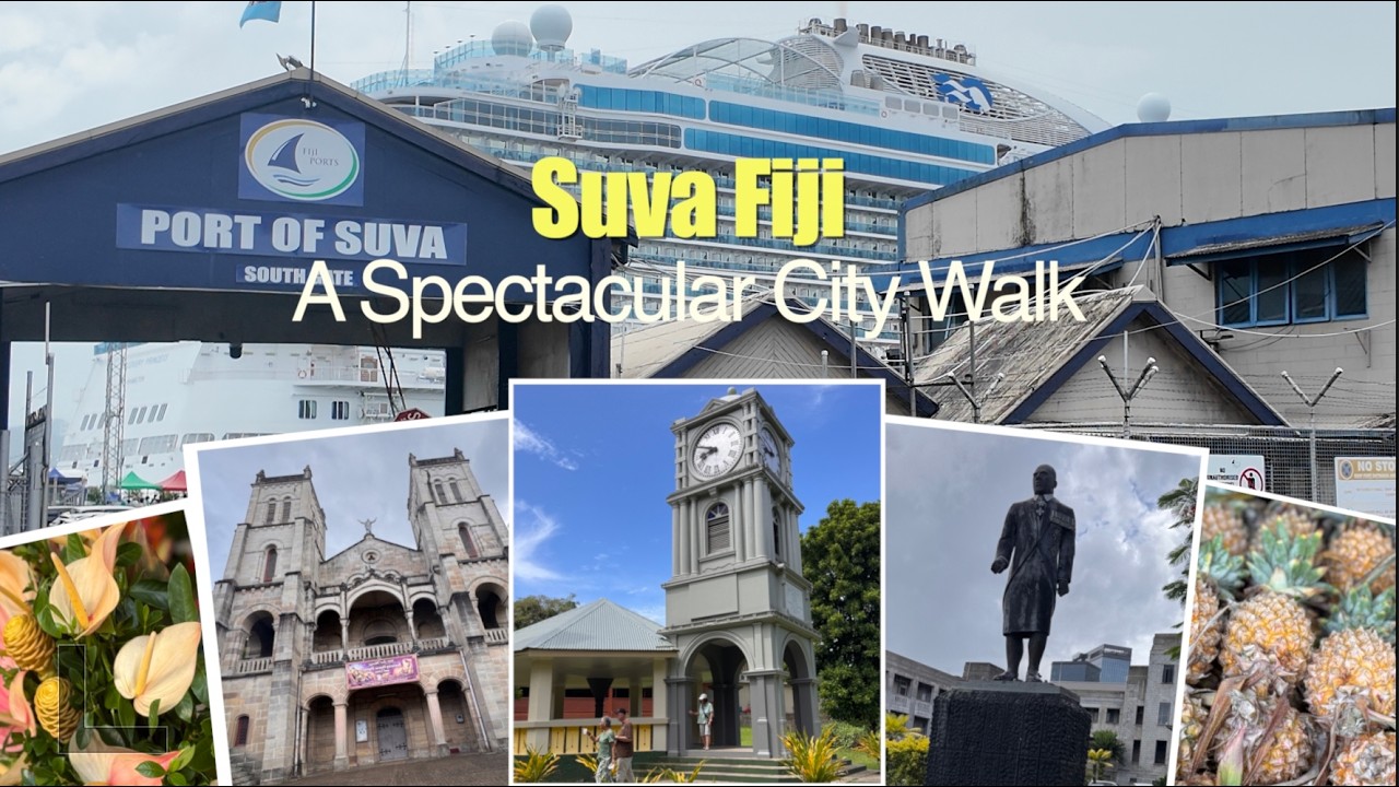 Suva Fiji, A Spectacular City Walk