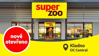 Nová prodejna Kladno OC Central | Super zoo