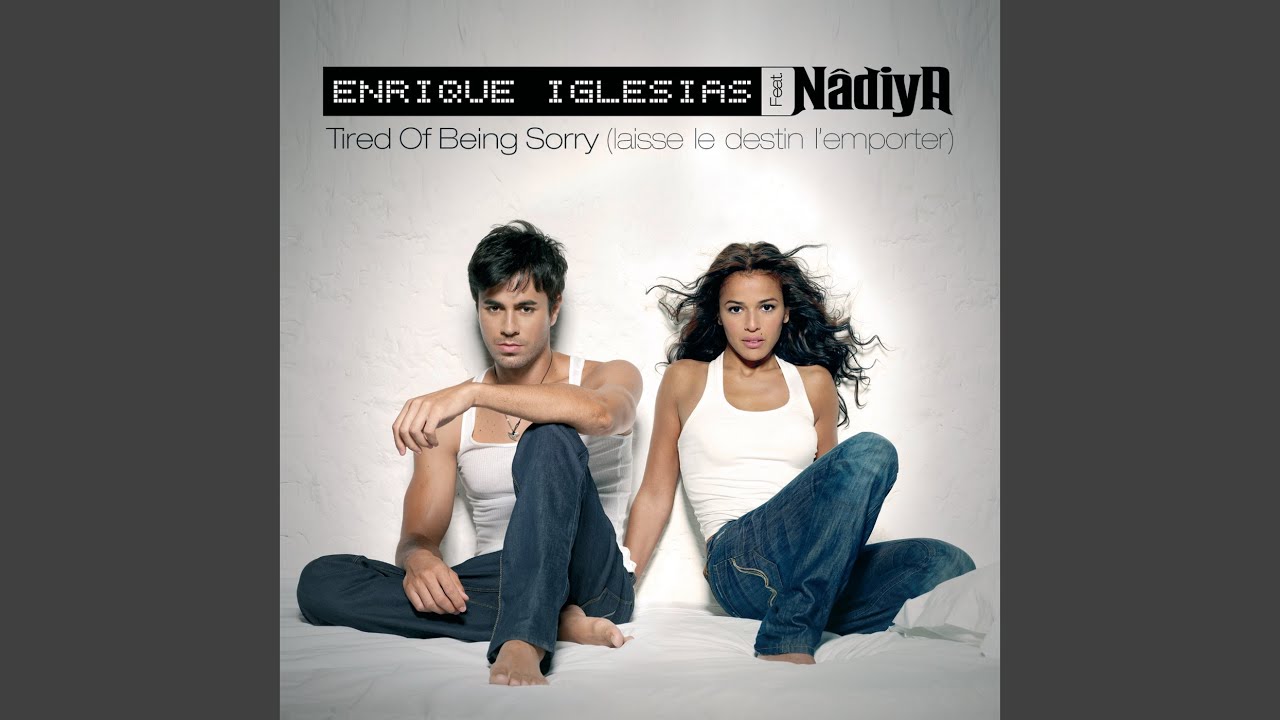 Tired Of Being Sorry (Laisse Le Destin L'Emporter) (Club Babylon Radio Mix) (feat. Nadiya)